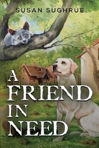 Book Cover for A Friend in Need by Susan Sughrue