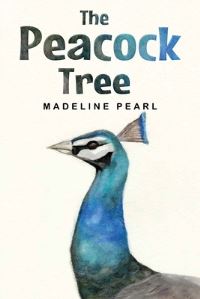 Book Cover for The Peacock Tree by Madeline Pearl