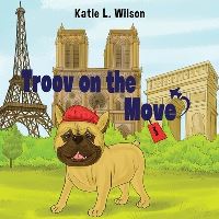 Book Cover for Troov on the Move by Katie L Wilson