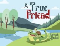 Book Cover for A True Friend by Rakesh Kaushal
