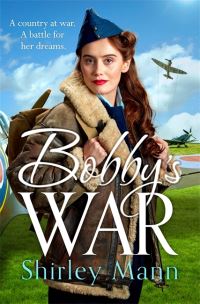 Book Cover for Bobby's War by Shirley Mann