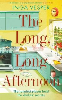 Book Cover for The Long, Long Afternoon by Inga Vesper