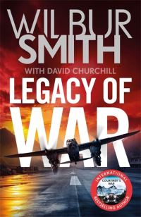 Book Cover for Legacy of War by Wilbur A Smith, David Churchill