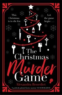 Book Cover for The Christmas Murder Game by Alexandra Benedict