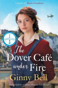 Book Cover for The Dover Café Under Fire by Ginny Bell