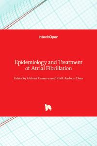 Book Cover for Epidemiology and Treatment of Atrial Fibrillation by Gabriel Cismaru, Keith Andrew Chan