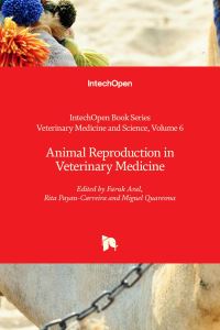 Book Cover for Animal Reproduction in Veterinary Medicine by Faruk Aral, Rita PayanCarreira, Miguel Quaresma