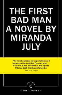 Book Cover for The First Bad Man by Miranda July