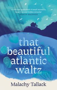 Book Cover for That Beautiful Atlantic Waltz by Malachy Tallack