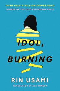 Book Cover for Idol, Burning by Rin Usami
