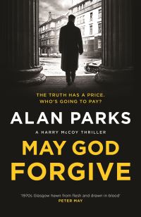 Book Cover for May God Forgive by Alan Parks