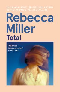 Book Cover for Total by Rebecca Miller