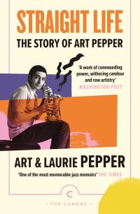 Book Cover for Straight Life by Art Pepper, Laurie Pepper