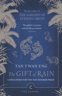 Book Cover for The Gift of Rain by Twan Eng Tan