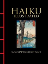 Book Cover for Haiku Illustrated by Basho Matsuo, Buson Yosa, Issa Kobayashi, Shiki Masaoka