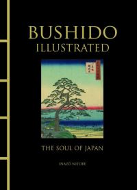 Book Cover for Bushido Illustrated by Inazo Nitobe
