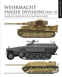 Book Cover for Wehrmacht Panzer Divisions 1939-45 by Chris Bishop