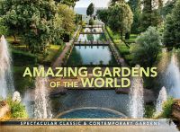 Book Cover for Amazing Gardens of the World by Vivienne Hambly