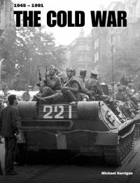 Book Cover for The Cold War by Michael Kerrigan