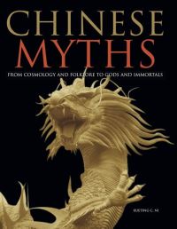 Book Cover for Chinese Myths by Xueting Christine Ni