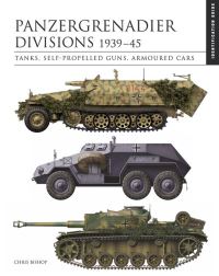 Book Cover for Panzergrenadier Divisions 1939-45 by Chris Bishop