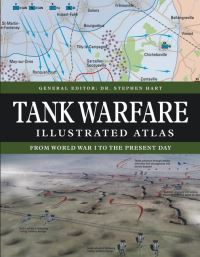 Book Cover for Tank Warfare Illustrated Atlas by S Hart