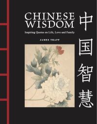 Book Cover for Chinese Wisdom by James Trapp