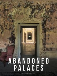 Book Cover for Abandoned Palaces by Michael Kerrigan