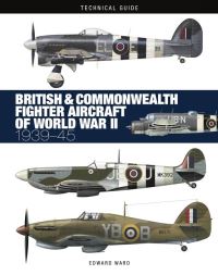 Book Cover for British and Commonwealth Fighter Aircraft of World War II by Edward Ward