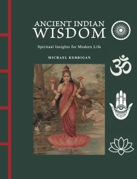 Book Cover for Ancient Indian Wisdom by Michael Kerrigan