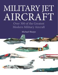 Book Cover for Military Jet Aircraft by Michael Sharpe