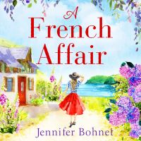 Book Cover for A French Affair by Jennifer Bohnet