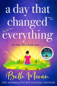 Book Cover for A Day That Changed Everything by Beth Moran