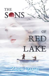 Book Cover for The Sons of Red Lake by Daxin Zhou