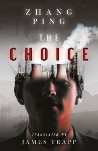 Book Cover for The Choice by Zhang Ping