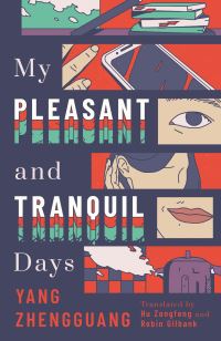 Book Cover for My Pleasant and Tranquil Days by Yang Zhengguang