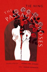 Book Cover for The Passage of Roses by Ning Tie