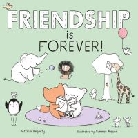 Book Cover for Friendship Is Forever! by Patricia Hegarty