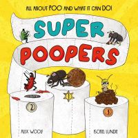 Book Cover for Super Poopers by Alex Woolf