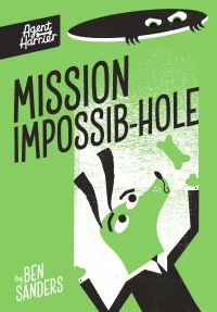 Book Cover for Mission impossib-hole by Ben Sanders