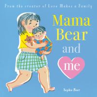 Book Cover for Mama Bear and Me by Sophie Beer
