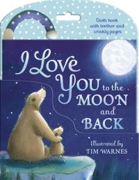 Book Cover for I Love You to the Moon and Back by LITTLE TIGER PRESS