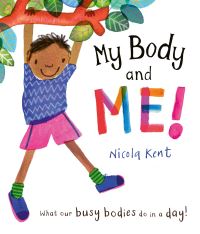 Book Cover for My Body and Me! by Nicola Kent