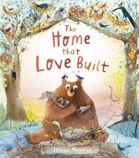 Book Cover for The Home That Love Built by Jessica Meserve
