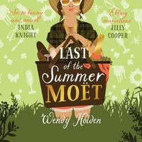 Book Cover for Last of the Summer Moët by Wendy Holden