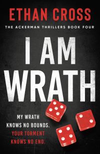 Book Cover for I Am Wrath by Ethan Cross