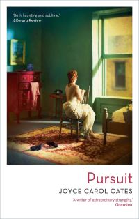 Book Cover for Pursuit by Joyce Carol Oates