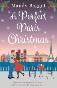 Book Cover for A Perfect Paris Christmas by Mandy Baggot