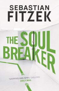Book Cover for The Soul Breaker by Sebastian Fitzek