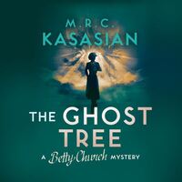 Book Cover for The Ghost Tree by M R C Kasasian
